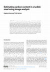 Research paper thumbnail of Estimating carbon content in crucible steel using image analysis (Desai & Rehren 2023, HistMet 54)