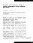 Research paper thumbnail of Evaluating Market Supervision Through an Overview of Trading-Halt in the Portuguese Stock Market