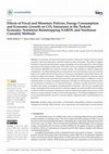 Research paper thumbnail of Effects of Fiscal and Monetary Policies, Energy Consumption and Economic Growth on CO 2 Emissions in the Turkish Economy: Nonlinear Bootstrapping NARDL and Nonlinear Causality Methods