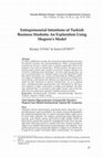 Research paper thumbnail of Türk İşletme Öğrencilerinin Girişimcilik Niyetleri: Shapero’nun Modeli Kullanılarak Yapılan Bir Araştırma