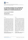 Research paper thumbnail of La interdiscursividad como actividad de imagen en las batallas escritas de rap INTERDISCURSIVITY AS A FACEWORK IN WRITTEN RAP BATTLES