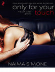 Research paper thumbnail of Naima Simone Only for Your Touch 2