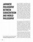 Research paper thumbnail of Japanese Philosophy between Eurocentrism and World Philosophy