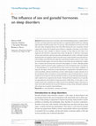 Research paper thumbnail of The influence of sex and gonadal hormones on sleep disorders