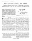 Research paper thumbnail of Blind estimation of output labels of SIMO channels based on a novel clustering algorithm