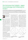 Research paper thumbnail of Die Verlustspur des Subjekts – gegen Einschränkungen der Entfaltung von Kindern