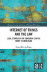 Research paper thumbnail of Book: Internet of Things and the Law: Legal Strategies for Consumer-Centric Smart Technologies