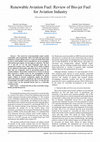 Research paper thumbnail of Renewable Aviation Fuel: Review of Bio-jet Fuel for Aviation Industry