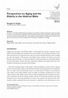 Research paper thumbnail of Perspectives on Aging and the Elderly in the Hebrew Bible