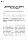 Research paper thumbnail of Development of Objective Test for High-Level Knowledge of High School Physics Materials on Temperature and Heat