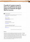 Research paper thumbnail of Cuando el cuerpo ocupa la letra o la polifonía de voces. Sobre <i>Los invasores</i> de Egon Wolf en escena