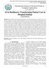 Research paper thumbnail of AI in Healthcare: Transforming Patient Care in Hospital Settings