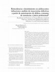 Research paper thumbnail of Reincidencia y desistimiento en adolescentes infractores: análisis de trayectorias delictivas a partir de autorreporte de delitos, consumo de sustancias y juicio profesional