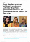 Research paper thumbnail of Duda Salabert e outras políticas trans tentam viabilizar disputas a prefeituras em busca de representatividade inédita no Executivo (Comentários para O Globo - 2023)