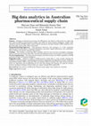 Research paper thumbnail of Big data analytics in Australian pharmaceutical supply chain