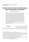 Research paper thumbnail of Nonlinear inversion of electrical resistivity imaging using pruning Bayesian neural networks