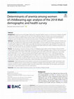 Research paper thumbnail of Determinants of anemia among women of childbearing age: analysis of the 2018 Mali demographic and health survey