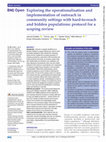 Research paper thumbnail of Exploring the operationalisation and implementation of outreach in community settings with hard-to-reach and hidden populations: protocol for a scoping review