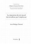 Research paper thumbnail of La réparation du tort moral du travailleur par l'employeur