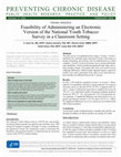 Research paper thumbnail of Feasibility of Administering an Electronic Version of the National Youth Tobacco Survey in a Classroom Setting