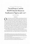 Research paper thumbnail of “‘Social Projects’ and the RLDS Church’s Mission in Southeastern Nigeria, 1966-1977,” John Whitmer Historical Association Journal 43, no. 2 (Fall 2023): 87-110.