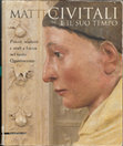 Research paper thumbnail of >Matteo Civitali, Madonna col Bambino [...], Lucca, Museo Nazionale di Villa Guinigi [...]<, in «Matteo Civitali e il suo tempo […]», catalogo della mostra (Lucca, Museo Nazionale di Villa Guinigi, 3.4-11.7.2004), Silvana Editoriale, Cinisello Balsamo 2004, pp. 522-524 n. 5.20