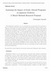 Research paper thumbnail of Assessing the Impact of Study Abroad Programs on Japanese Students: A Mixed Methods Research Proposal