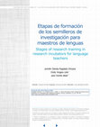 Research paper thumbnail of Etapas de formación de los semilleros de investigación para maestros de lenguas