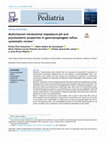 Research paper thumbnail of Multichannel intraluminal impedance-pH and psychometric properties in gastroesophageal reflux: systematic review