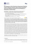 Research paper thumbnail of Development of the Dyskinesia Impairment Mobility Scale to Measure Presence and Severity of Dystonia and Choreoathetosis during Powered Mobility in Dyskinetic Cerebral Palsy