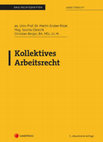 Research paper thumbnail of Kollektives Arbeitsrecht (LexisNexis, 3. aktualisierte Auflage, 2023)