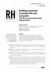 Research paper thumbnail of Building territories to protect life and not profit: The RHJ in conversation with Raquel Rolnik