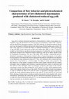 Research paper thumbnail of Comparison of flow behavior and physicochemical characteristics of low-cholesterol mayonnaises produced with cholesterol-reduced egg yolk