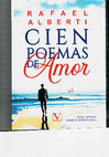 Research paper thumbnail of Cien poemas de amor, de Rafael Alberti (Ed. selecc. y pról.)