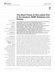 Research paper thumbnail of The Silent Threat of Non-native Fish in the Amazon: ANNF Database and Review