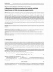 Research paper thumbnail of A Bayesian decision procedure for testing multiple hypotheses in DNA microarray experiments