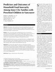 Research paper thumbnail of Predictors and Outcomes of Household Food Insecurity Among Inner City Families with Preschool Children in Vancouver