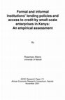 Research paper thumbnail of Formal and informal institutions' lending policies and access to credit by small-scale enterprises in Kenya: An empirical assessment