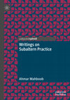 Research paper thumbnail of Writings on Subaltern Practice