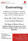 Research paper thumbnail of The Magic of Roman Nature: Nigidius Figulus' Fragments on Life Sciences and the Culture of the Late Republic (Johannes Gutenberg-Universität Mainz, 16/11/2023)