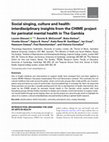 Research paper thumbnail of Social singing, culture and health: interdisciplinary insights from the CHIME project for perinatal mental health in The Gambia