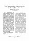 Research paper thumbnail of Sistem Pendukung Keputusan Pemberian Kredit Usaha Akad Musyarakah dengan Metode SAW (Studi Kasus: BPRS Al-Barokah)