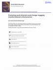 Research paper thumbnail of Promoting youth-directed social change: engaging transformational critical practice