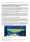 Research paper thumbnail of The needs of disabled fans must not be ignored when sports stadiums reopen to spectators