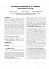 Research paper thumbnail of Unravelling communities of ALS patients using network mining