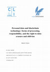 Research paper thumbnail of Personal data and blockchain technology: forms of processing, control, and the right to be forgotten and erasure