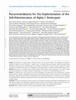 Research paper thumbnail of Recommendations for the Implementation of the Self-Administration of Alpha-1 Antitrypsin