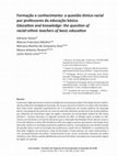 Research paper thumbnail of Formação e conhecimento: a questão étnico-racial por professores da educação básica