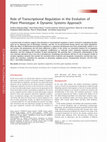 Research paper thumbnail of Role of transcriptional regulation in the evolution of plant phenotype: A dynamic systems approach