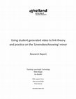 Research paper thumbnail of Using student generated video to link theory and practice on the ‘Levensbeschouwing’ minor